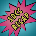 SDCC Recap